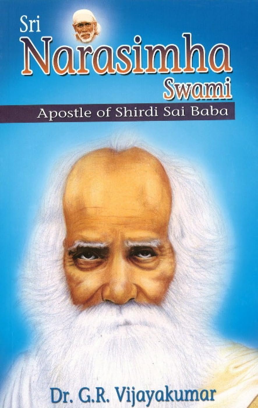 Sri Narasimha Swami Apostle of Shirdi Sai Baba